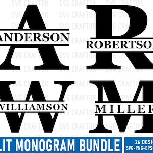 以下が含まれることがあります： Anderson、Robertson、Williamson、Millerという名前が中央に配置された、4つの黒い分割文字モノグラムを含むデジタルグラフィックセット。下部のテキストにはSPLIT MONOGRAM BUNDLE 26 DESIGNS SVG-PNG-EPS-DXF-PDFと記載されています。