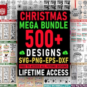 Puede incluir: Un paquete de diseño digital con más de 500 diseños con temática navideña en formatos SVG, PNG, EPS y DXF. La imagen presenta varios gráficos con temas navideños, incluyendo letreros de porche, adornos y agarraderas. El texto incluye "Christmas Mega Bundle" y "Lifetime Access."