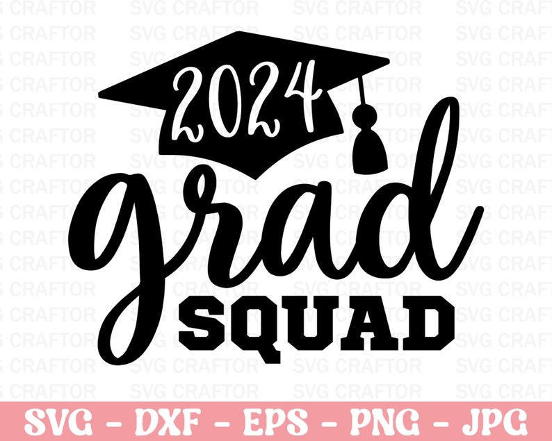 2024 Grade Squad Svg Graduation 2024 SVG Class of 2024 SVG Etsy Australia