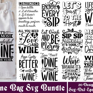 May include: A set of 20 black and white wine bag SVG designs featuring various wine-themed quotes and illustrations. The designs include phrases like "It's the most wonderful wine of the year", "All you need is love and wine", "Enjoy every sip", "Let's toast to the host", "Life is good wine, make it better", "Eat drink and be merry", "Sip sip hooray! It's your birthday", "Merry bright and about to be drunk", "Wine for adults who need their own time out", and "Wine because it's cheaper than therapy".