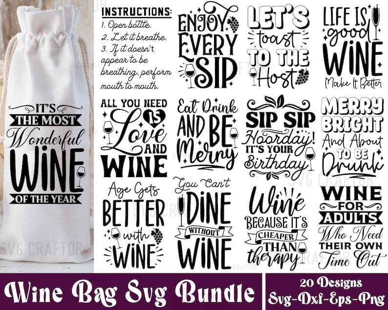 May include: A set of 20 black and white wine bag SVG designs featuring various wine-themed quotes and illustrations. The designs include phrases like "It's the most wonderful wine of the year", "All you need is love and wine", "Enjoy every sip", "Let's toast to the host", "Life is good wine, make it better", "Eat drink and be merry", "Sip sip hooray! It's your birthday", "Merry bright and about to be drunk", "Wine for adults who need their own time out", and "Wine because it's cheaper than therapy".