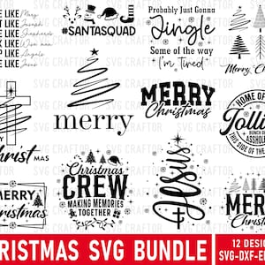 May include: A collection of 12 Christmas-themed SVG designs in black. The designs include text such as "Merry Christmas", "Jingle", and "Christmas Crew", along with festive illustrations of trees and ornaments. The bundle is available in SVG, DXF, EPS, and PNG formats.