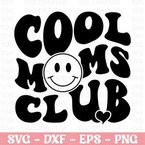 Cool moms club SVG PNG DXF, Mama svg, retro mama svg, mom svg, boho mama svg, groovy svg, mama wavy text svg,mama png,overstimulated mom svg