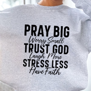 Motivational SVG: Pray Big, Trust God (Digital Download)