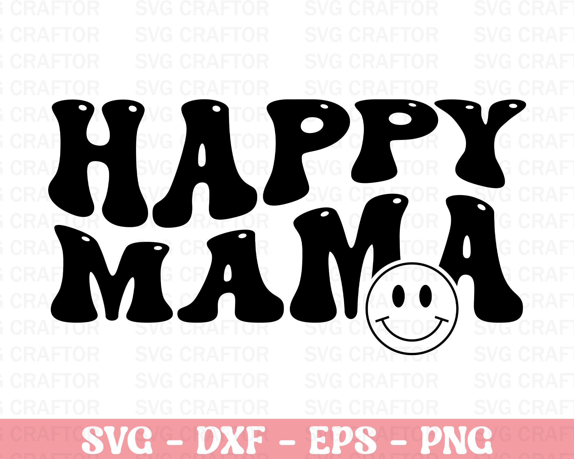 mama♡  Happy Mama SVG PNG DXF, Mama Svg, Retro Mama Svg, Mom Svg
