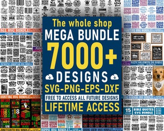 7000+ SVG Designs Bundle: Plus All Future Designs, Commercial & Lifetime Use (Digital Download)