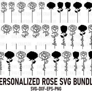 May include: A black and white digital art bundle featuring various rose designs. Some roses are solid black, while others are outlined. Text includes "Love," "Sweetie," "Mom," and "Darling." The text "PERSONALIZED ROSE SVG BUNDLE" is also present.