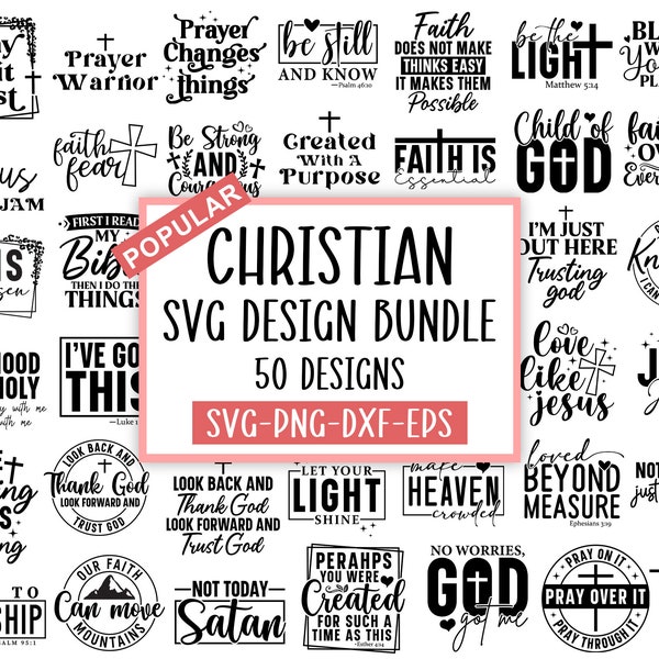 Christian Bundle SVG, Faith Bundle SVG, God svg, Jesus svg, Bible Verse Bundle, Religious SVG, Cricut Cut Files, Svg files for cricut