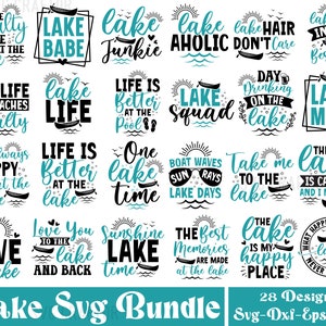 Lake Svg Bundle, Lake Quotes svg, Lake Life Svg, Lake Life Png, Lake Shirt design, Camping Svg, Fishing Svg, Funny lake Svg, Lake House Svg