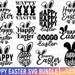 May include: A collection of black and white Easter-themed designs. The designs include the text "Happy Easter" with bunny ears, Easter eggs, and paw prints. The bottom of the image reads "Happy Easter SVG Bundle".