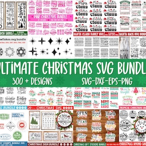 May include: A collage of colorful Christmas SVG designs, including porch signs, snowflakes, Santa Claus family, Santa sacks, winter bundles, tropical Christmas, Christmas signs, gift stickers, and round signs. The text "Ultimate Christmas SVG Bundle" and "300+ Designs" is displayed in large, bold letters.