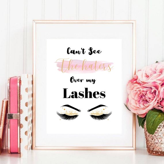 Can't See the Haters Over My Lashes Print Office Decor Etsy