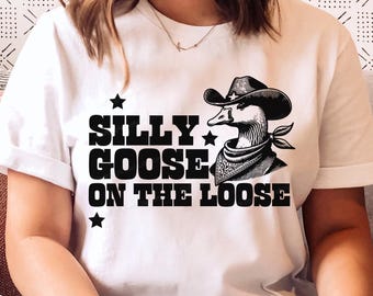 Silly Goose on the Loose SVG PNG, Funny Goose Shirt Design, Cute Animal Clipart, Cricut Cut File, Humor Farm Animal Graphic, Goose svg png