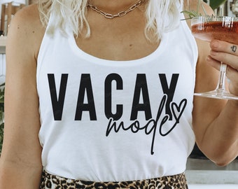 Vacay Mode svg, Vacation svg, Vacation Vibes svg, Summer svg, Girls Trip svg, Travel svg, Beach svg, Adventure svg, Family Vacation svg