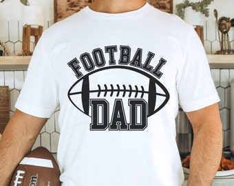 Football Dad svg, Football Dad png, Football Dad Shirt, Football svg, Football png, Football Player svg, Dad svg png, Shirt for Dad, Cricut