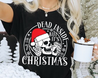 Dead inside but it's Christmas svg, Dead inside svg png, Skeleton Christmas svg png, Skull Santa Claus, Adult Humor, Funny Christmas svg png