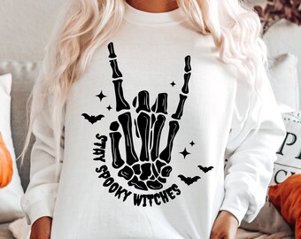 Stay Spooky Witches svg, Skeleton Hand svg, Skeleton svg, Spooky Season svg, Stay Spooky svg, Halloween Shirt SVG, Halloween SVG for Shirts