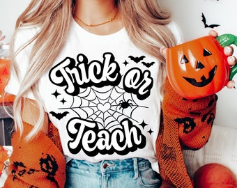 Trick or Teach svg, Teacher Halloween svg, Halloween Teacher svg, Teacher Halloween Shirt, Cricut Cut Files, Teacher Halloween Shirt svg