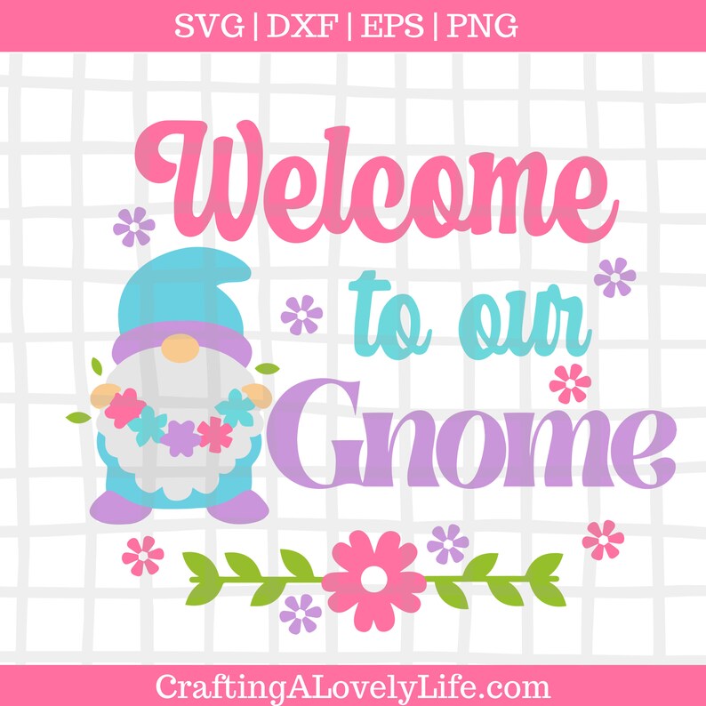 Welcome to Our Gnome Svg, Spring Sign Svg, Spring Door Sign Svg, Easter ...