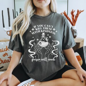 If You Can't Kill Them With Kindness Poison Will Work svg, Funny Halloween svg png, Poison svg, Spooky Season svg, Halloween SVG for Shirts image 5
