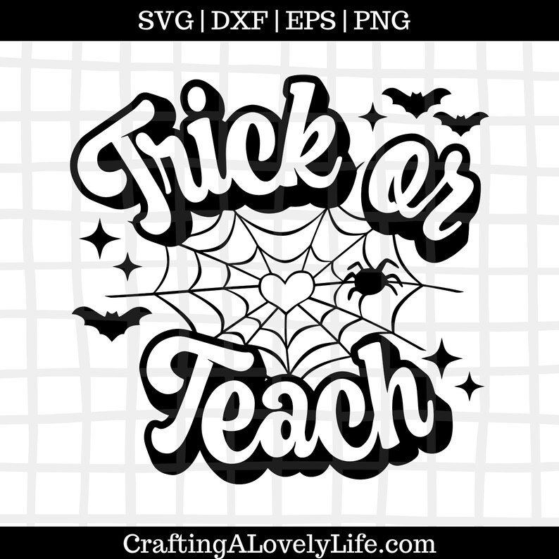 Peut inclure: Conception graphique en noir et blanc avec le texte "Trick or Teach" dans une police r&eacute;tro. Une toile d'araign&eacute;e avec une araign&eacute;e et un c&oelig;ur se trouve au centre du design. Il y a aussi des chauves-souris et des &eacute;toiles autour du texte.
