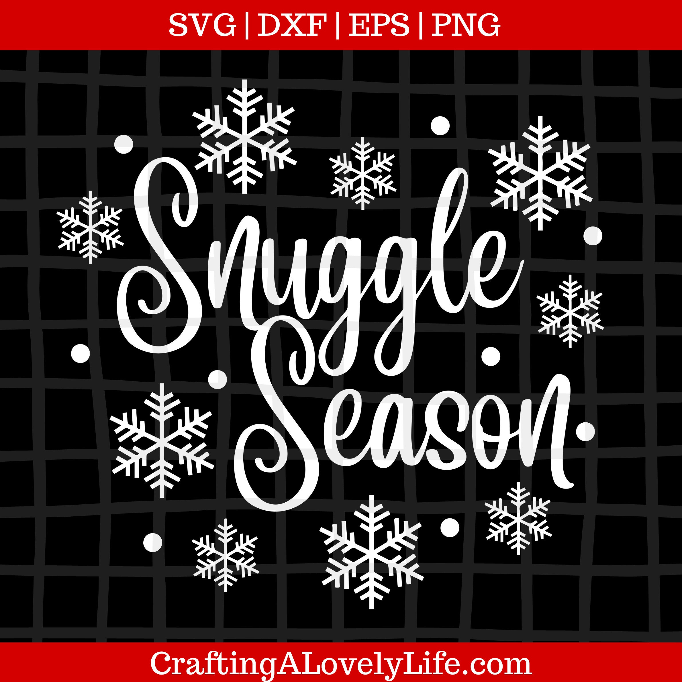 Snuggle Season SVG PNG Christmas Blanket Svg Christmas Etsy