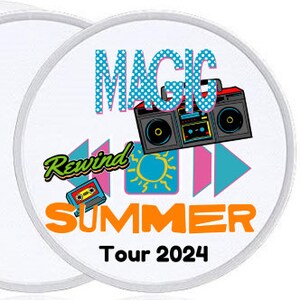 May include: White round sticker with a retro design featuring the words "Magic Rewind Summer Tour 2024". The design includes a cassette tape, a sun, a boombox, and pink and blue arrows.