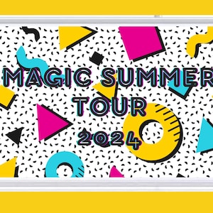 May include: A white background with a black and white geometric pattern. The text "MAGIC SUMMER TOUR 2024" is in the center of the image. The text is in a neon pink, blue, and black font.