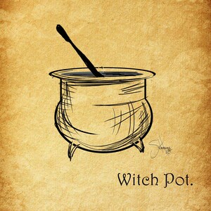 Puede incluir: Un dibujo en blanco y negro de un caldero de bruja con un palo de remover sobre un fondo de pergamino marrón. El texto "Witch Pot." está escrito debajo del caldero.