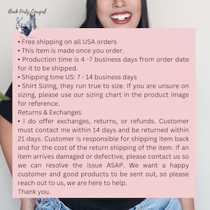 May include: Text on a pink background with the title "Back Forty Cowgirl" and information about free shipping, production time, shipping time, sizing, returns and exchanges. The text states that free shipping is offered on all USA orders, the item is made once ordered, production time is 4-7 business days, shipping time is 7-14 business days, sizing runs true to size, and exchanges, returns, or refunds are offered within 14 days.
