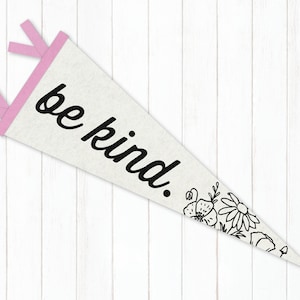 Sei kind Wimpel Flagge | Wandbehang | sei freundlich | | Geschenke | innen | motivierender | Flaggen