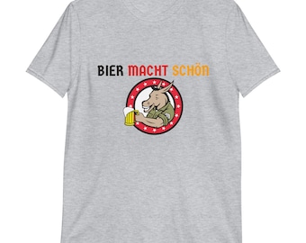 BIER Macht Schön Grappige Duitse Oktoberfest Unisex T-shirt