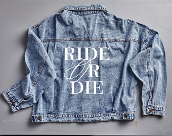 Ride Or Die Custom Denim Jacket | Custom Jean Jacket | Mrs Denim Jacket | Bridal Engagement Gift | Bachelorette Jacket | Personalized Jacket