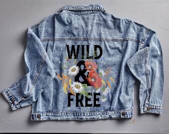Wild & Free Custom Denim Jacket | Custom jean jacket | Oversized denim jacket | Graphic denim jacket | Personalized denim