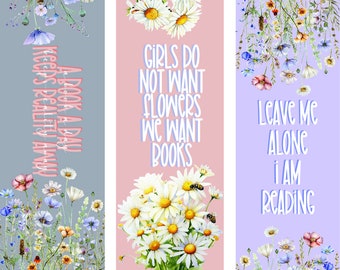 Printable Bookmarks - Floral Bookmarks - Quote Bookmarks - Teacher Gifts - Reading Gift - Birthday Gift - Printed - Funny Bookmarks