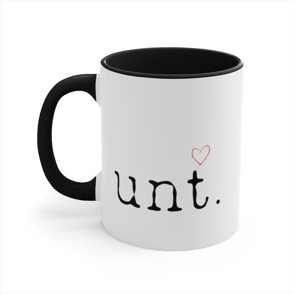 Funny Mug,  Cunt Mug. Cunt Heart Mug. Adult Humor, Offensive, Naughty, Rude, Gift,Christmas, Birthday. 11oz. Coffee Mug