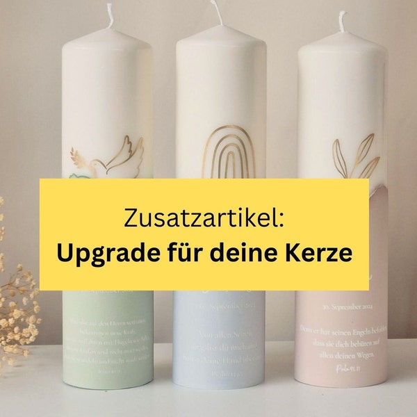 Upgrade für deine Kerze | Kombinierbar mit allen Tauf- und Traukerzen im Shop