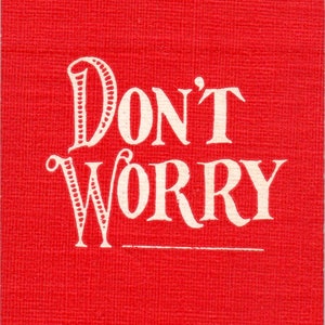 Don't Worry 1908 Original Postkarte PB1