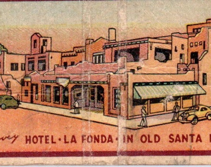 Fred Harvey Hotel La Fonda Santa Fe New Mexico Advertising Matchbook ...
