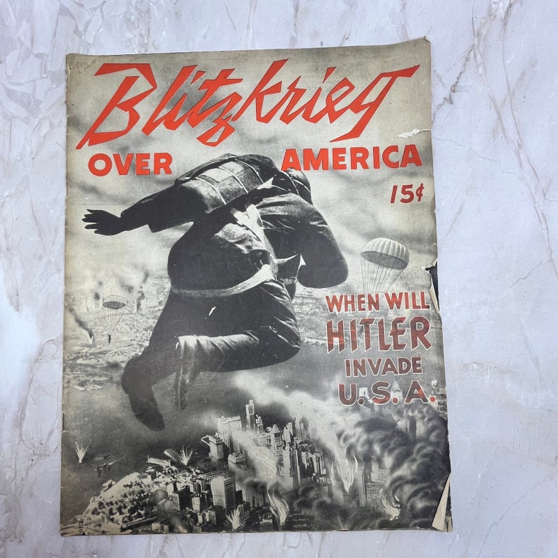 1940 Blitzkrieg Over America Magazine WWII Will Germany Invade The US FL6-1 image 1