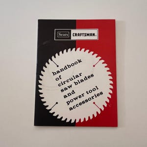 Sears Craftsman Handbook of Circular Saw Blades & Power Tools 1975 TK2-XB5
