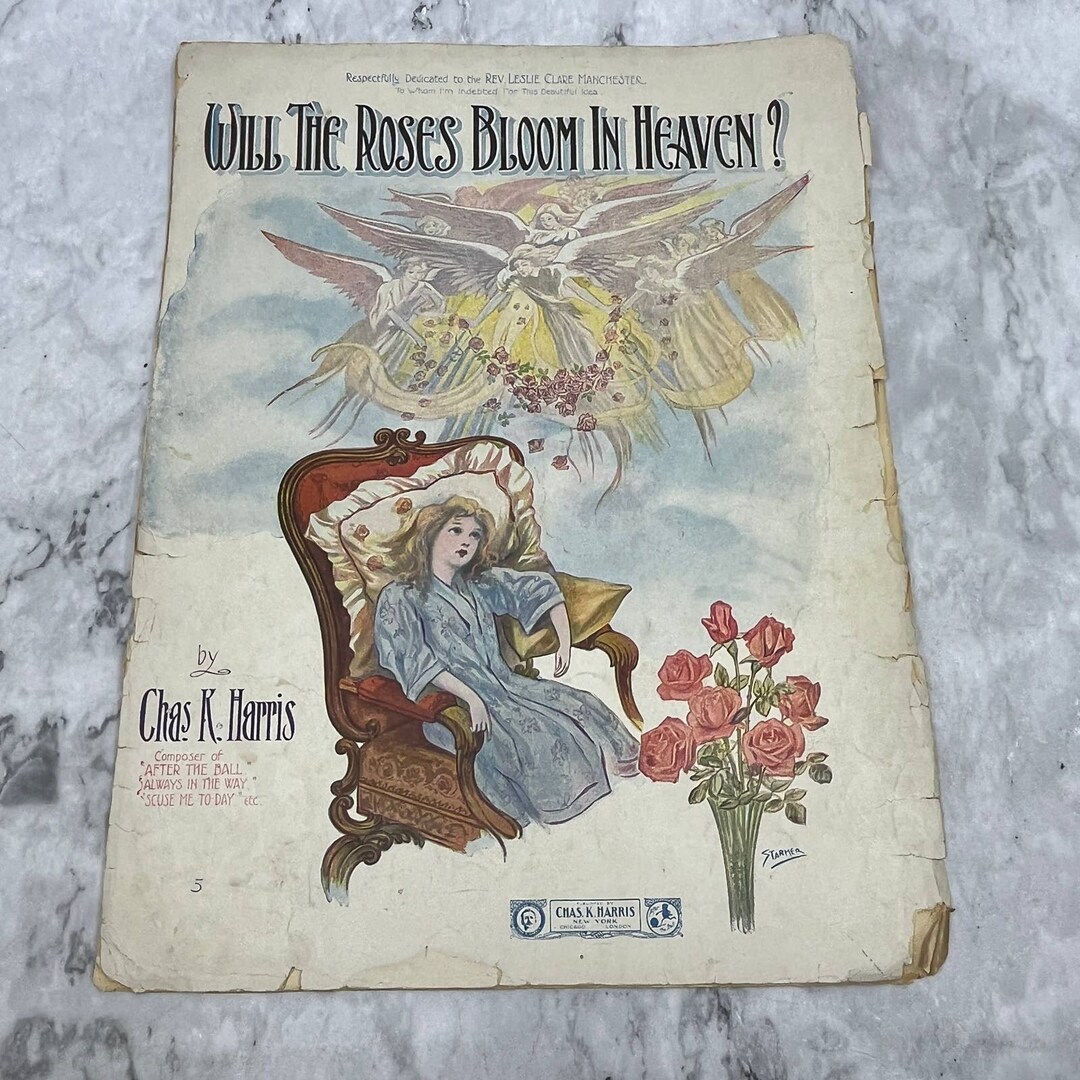 Will the Roses Bloom in Heaven Chas K. Harris 1906 Sheet Music Etsy