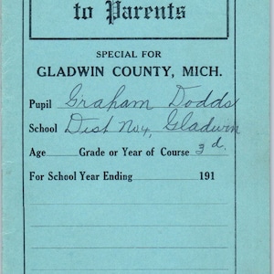 1912 Boleta de calificaciones del distrito escolar n.° 4 del condado de Gladwin, Michigan, Graham Dodds AE6