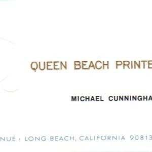 Königin Strand Drucker Michael Cunningham Long Beach CA Vtg Visitenkarte SD4-B3
