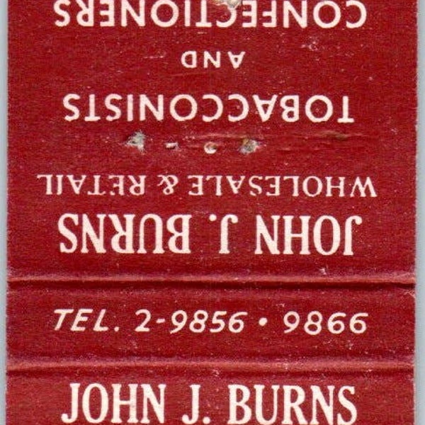 John J Burns Tobacconists Confectioners Glens Falls Advertising Matchbook SA1-M8