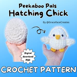 May include: A crochet pattern for a hatching chick amigurumi toy. The pattern includes instructions for making a white egg and a white chick with yellow beak and feet. The pattern is available as a digital download PDF. Peekaboo Pals Hatching Chick Crochet Pattern by @GracefaceCreates