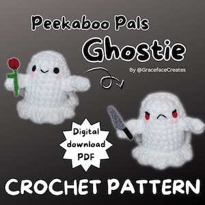 Pode incluir: Imagem de um padrão de crochê para "Peekaboo Pals Ghostie". A imagem apresenta duas figuras de fantasmas brancos, uma segurando uma rosa vermelha e a outra uma faca cinza. O texto "Digital download PDF" e "CROCHET PATTERN" também são exibidos.