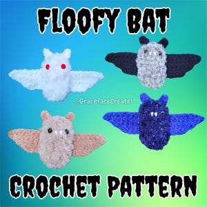 Puede incluir: Cuatro murciélagos de ganchillo hechos a mano en blanco, gris, marrón y azul, cada uno con las alas extendidas. El texto "FLOOFY BAT" y "CROCHET PATTERN" se muestra encima y debajo de los murciélagos. Los murciélagos tienen ojos pequeños.