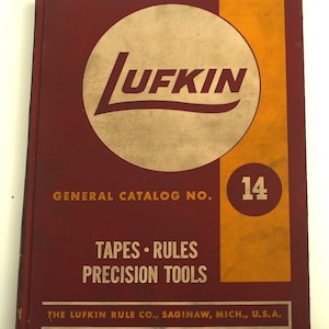 Lufkin General Catalog #14: 1950s Vintage Tool Guide