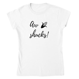 Aw Shucks Corny Classic Womens Crewneck T-shirt